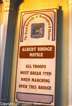 All troops must break step when marching over this
bridge